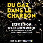 Lire la suite à propos de l’article Exposition « Du gaz dans le charbon » Cora Saint-Avold | Annulée